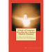 A Body of Language: Revealing the Common Mind of Mankind: Second Edition: Revised and Condensed