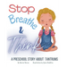 Stop! Breathe! and Think!