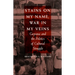 Stains on My Name, War in My Veins: Guyana and the Politics of Cultural Struggle
