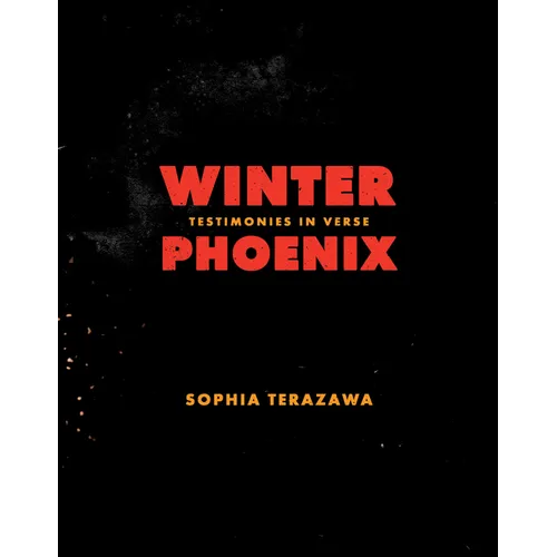 Winter Phoenix: Testimonies in Verse