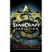 StarCraft: Evolution: A StarCraft Novel