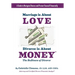 Marriage is About Love Divorce Is About Money
