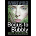 Bogus to Bubbly: An Insider's Guide to the World of Uglies
