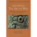 Mastering the Art of War: Commentaries on Sun Tzu's Classic