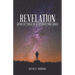Revelation: Authentic Power in an Overwhelming World