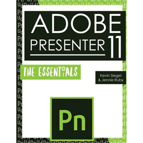 Adobe Presenter 11: The Essentials