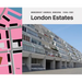 London Estates: Modernist Council Housing 1946-1981