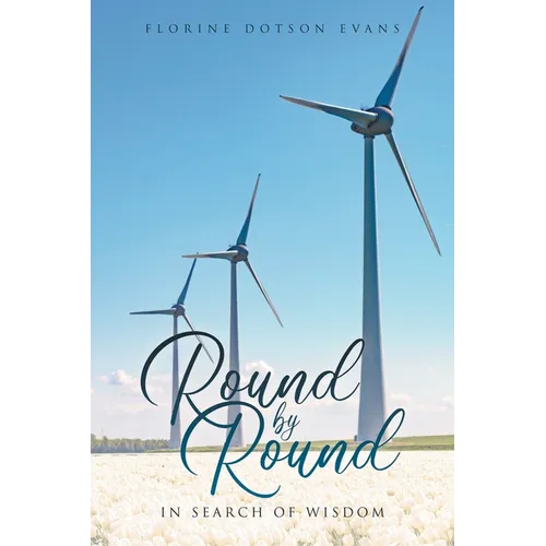 Round by Round: In Search of Wisdom