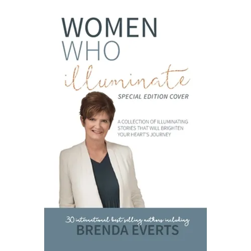 Women Who Illuminate- Brenda Everts