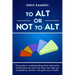To Alt or Not to Alt