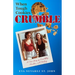 When Tough Cookies Crumble: A True Story of Friendship, Murder, and Healing