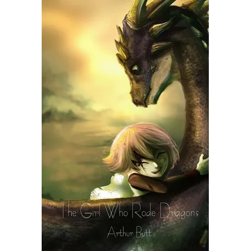 The Girl Who Rode Dragons