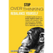 Stop Overthinking: Rebalance Yourself. a Detailed Guide on How to Break Negative Habits and Master Your Emotions. Stop Worrying Cycles, I