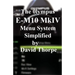 The Olympus E-M10 Mark IV Menu System Simplified