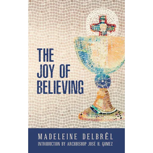 The Joy of Believing