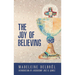 The Joy of Believing