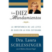 Los Diez Mandamientos: La Importancia de Las Leyes de Dios En La Vida Cotidiana
