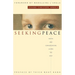 Seeking Peace: Notes and Conversations Along the Way