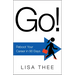 Go!: Reboot Your Career in 90 Days