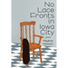 No Lace Fronts in Iowa City: poems