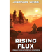Rising Flux: A Prequel Novella to The Flux Catastrophe