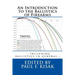 An Introduction to the Ballistics of Firearms: Edited by Paul F. Kisak