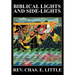 Biblical Lights and Side-Lights: Ten Thousand Illustrations, Third Edition