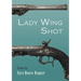Lady Wing Shot