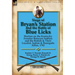Siege of Bryan's Station and The Battle of Blue Licks: Warfare on the Kentucky Frontier Between Settlers and the British & Their Loyalist, Indian & Re