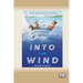 Into the Wind [Dyslexia-friendly edition]