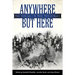 Anywhere But Here: Black Intellectuals in the Atlantic World and Beyond
