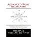 Advanced Rune Shamanism: Harmonizing The Three Selves and Balancing The Nine Worlds