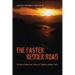 The Faster Redder Road: The Best Unamerican Stories of Stephen Graham Jones