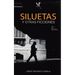 Siluetas y otras ficciones
