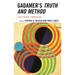 Gadamer's Truth and Method: A Polyphonic Commentary