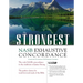 The Strongest NASB Exhaustive Concordance
