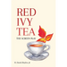 Red Ivy Tea: The Screen Play