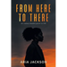 From Here to There: An indescribable point in life