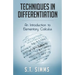 Techniques in Differentiation: An Introduction to Elementary Calculus