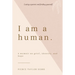 I Am a Human: A Memoir on Grief, Identity, and Hope