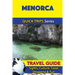 Menorca Travel Guide (Quick Trips Series): Sights, Culture, Food, Shopping & Fun