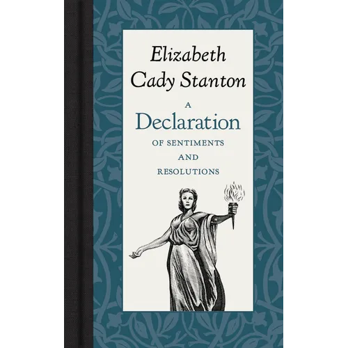 A Declaration of Sentiments and Resolutions