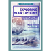 Exploring Your Options: Charting Your Own Path to Prosperity (Color Edition)