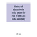 History of education in India under the rule of the East India Company