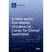 In Vitro and In Vivo Models of Colorectal Cancer for Clinical Application