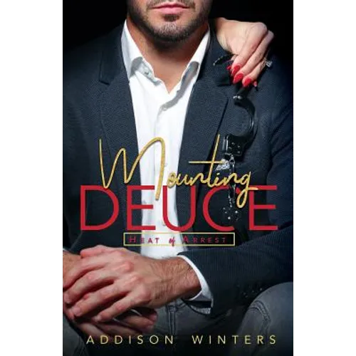 Mounting Deuce: Heat of Arrest