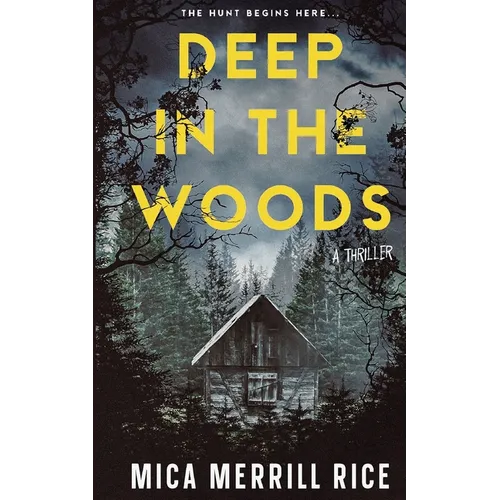 Deep in the Woods: A Hudson Valley Small Town Mystery Thriller