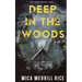 Deep in the Woods: A Hudson Valley Small Town Mystery Thriller