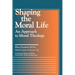 Shaping the Moral Life: An Approach to Moral Theology