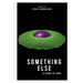 Something Else